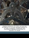 General Biography; Or, Lives, Critical and Historical, of the Most Eminent Persons of All Ages, Countries, Conditions, and Professions, Arranged Accor by John Aikin