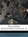 The Ladies' Repository; Volume 16 by Methodist Episcopal Church General Conf