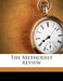The Methodist Review Volume Ser.5, Vol.6, pt.2 by Anonymous