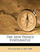 The New Prince Fortunatus Volume 2 by William Black