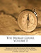 The World Court; Volume 3 by World's Court League, New York, International Peace Forum