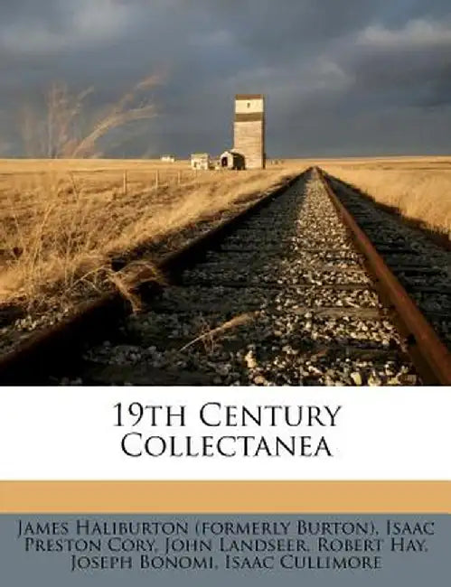 19th Century Collectanea by John Landseer