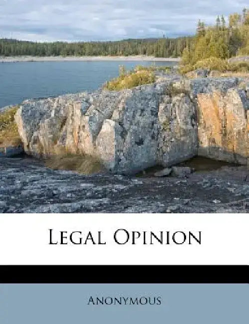 Legal Opinion by Anonymous