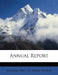 Annual Report by Canada Dept of Public Works