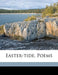 Easter-Tide. Poems by E. 1858-1924 Nesbit