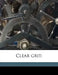 Clear Grit; by Robert Collyer