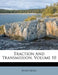 Traction And Transmission; Volume 10 by Anonymous