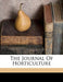 The Journal of Horticulture by Frhs And Robert Ho George W. Johnson