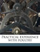 Practical Experience with Poultry by George M. Davenport