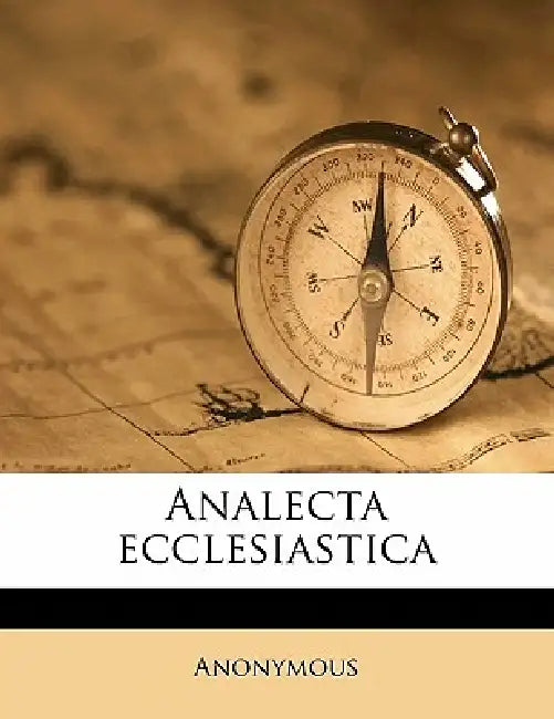 Analecta ecclesiastic; Volume 9 by Anonymous