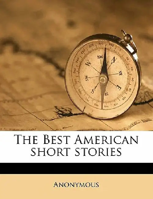 The Best American Short Storie; Volume 1920 by Anonymous