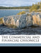 The Commercial and Financial Chronicl; Volume 53 by Anonymous