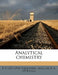 Analytical Chemistry by F. P. 1857-1918 Treadwell, William T. B. 1874 Hall