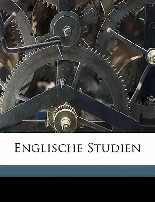 Englische Studien by Anonymous