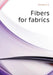 Fibers For Fabrics by A. E. Garrett