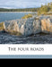 The Four Roads by Sheila Kaye-Smith
