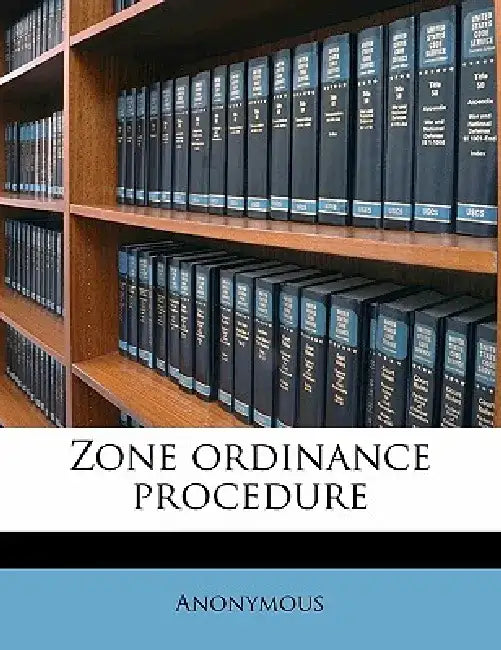 Zone Ordinance Procedure by Anonymous