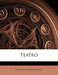 Teatro by Jacinto Benavente