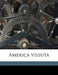 America vissuta by Amy Allmand Bernardy