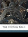 The Century Bible; Volume 2
