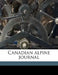 Canadian Alpine Journa; Volume 2 by Alpine Club of Canada