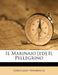 Il Marinaio [Ed] Il Pellegrino by Gerolamo Parabosco