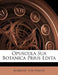 Opuscula Sua Botanica Prius Edita by Albrecht Von Haller