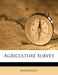 Agriculture Survey by Anonymous