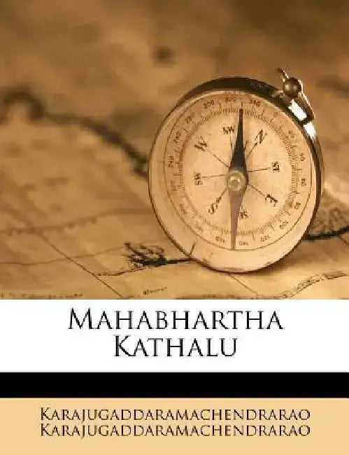Mahabhartha Kathalu by Karajugaddara Karajugaddaramachendrarao