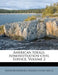 American Ideals: Administration-Civil Service, Volume 2 by Theodore, IV Roosevelt