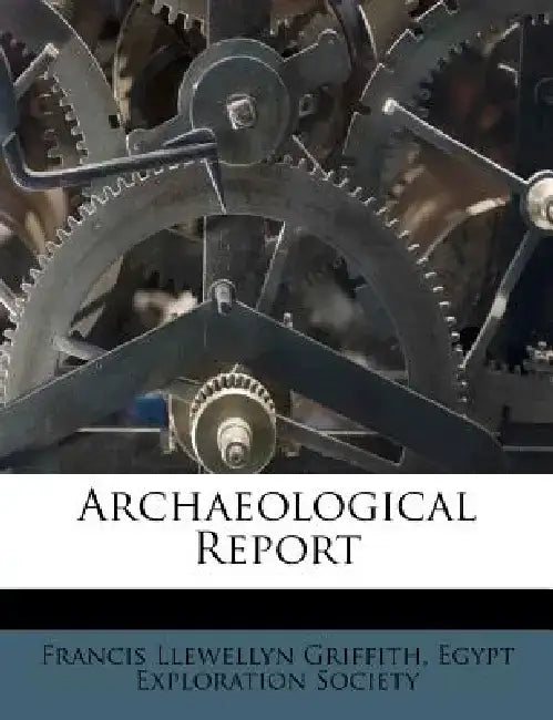 Archaeological Report by Francis Llewellyn Griffith