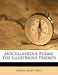 Miscellaneous Poems. the Illustrious Friends by Samuel Ashby (Poet ).