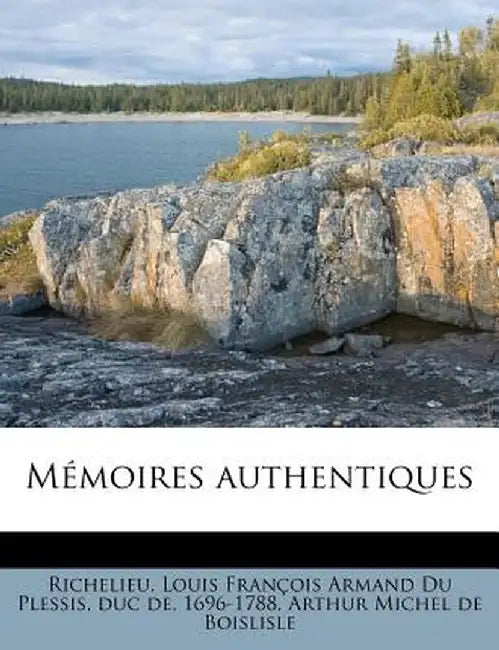 M Moires Authentiques by Arthur Michel De Boislisle