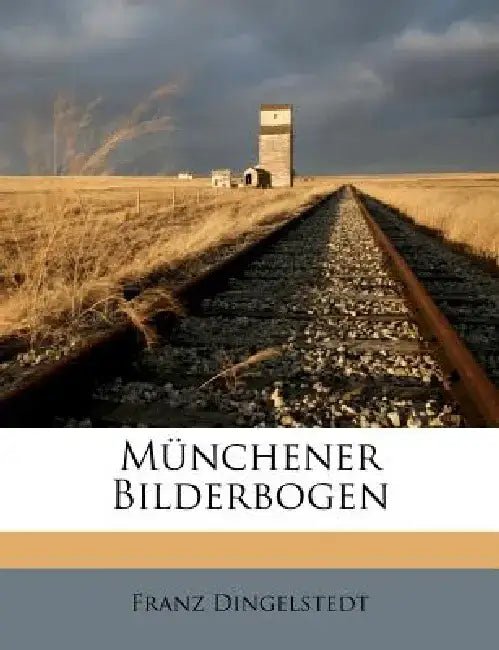 Munchener Bilderbogen by Franz Dingelstedt
