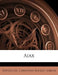 Aiax by Sophocles, Christian August Lobeck