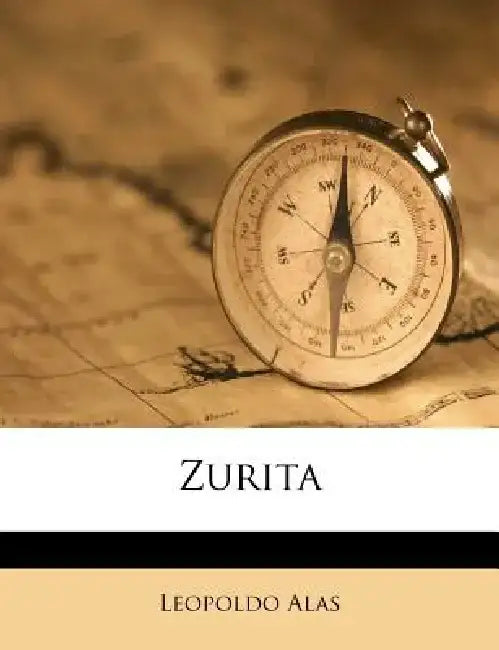Zurita by Leopoldo Alas
