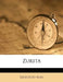 Zurita by Leopoldo Alas