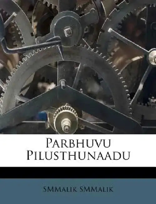 Parbhuvu Pilusthunaadu by Smmalik Smmalik