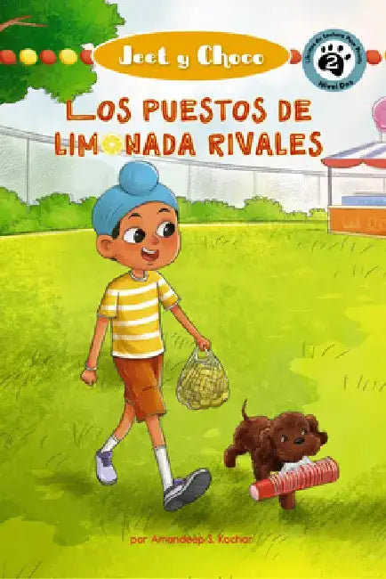 Jeet and Fudge: The Dueling Lemonade Stands (Spanish) by Amandeep S. Kochar