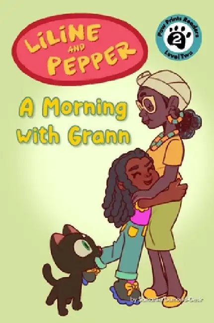 Liline & Pepper: A Magical Place by Samanka Dumond