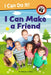 I Can Make a Friend! by Melissa H. Mwai