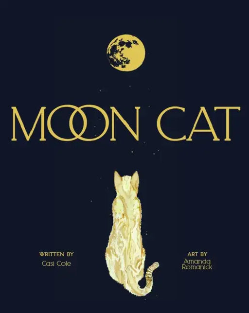 Moon Cat by Casi Cole, Amanda Romanick