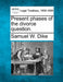Present Phases of the Divorce Question. by Samuel W. Dike