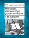 The Social Sciences, Their Growth and Future by Franklin Benjamin Sanborn, F. B. Sanborn