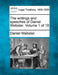 The Writings and Speeches of Daniel Webster. Volume 1 of 18 by Daniel Webster
