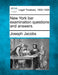 New York Bar Examination Questions and Answers. by Joseph Jacobs