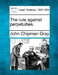The rule against perpetuities. by John Chipman Gray