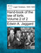 Hand-book of the law of torts. Volume 2 of 2 by Edwin A. Jaggard