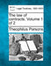 The law of contracts. Volume 1 of 2 by Theophilus Parsons