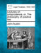 Lectures on jurisprudence, or, The philosophy of positive law. by John Austin